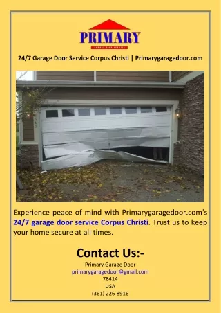 24 7 Garage Door Service Corpus Christi  Primarygaragedoor.com