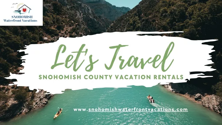 let s travel snohomish county vacation rentals