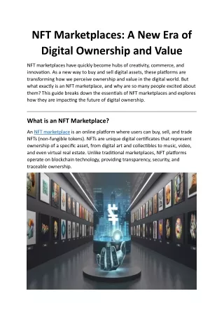 NFT Marketplaces: A New Era of Digital Ownership and Value