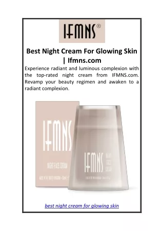 Best Night Cream For Glowing Skin  Ifmns.com