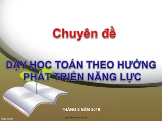 Dạy học Toán theo hướng phát triển năng lực Tháng 2 năm 2018