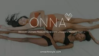 discover ultimate pleasure shop onna lifestyle