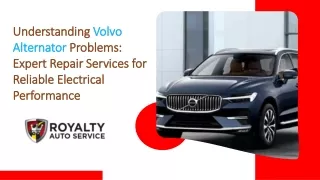 Understanding Volvo Alternator Problems Expert Repair Services for Reliable Electrical Performance