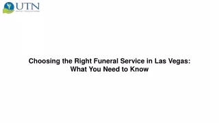 Choosing the Right Funeral Service in Las Vegas What You Need to Know