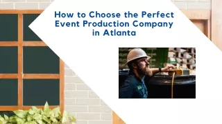 How to Choose the Perfect Event Production Company in Atlanta