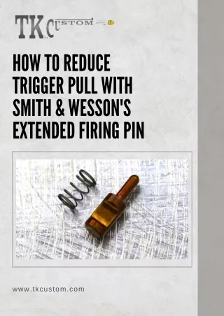 how to reduce trigger pull with smith wesson