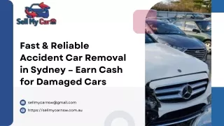 Fast & Reliable Accident Car Removal in Sydney – Earn Cash for Damaged Cars