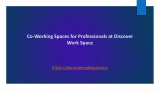 Co-working space for professionals at Discover Work Space