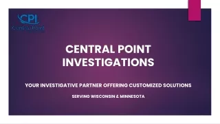 Central Point Investigations – Trusted Private Investigation Services