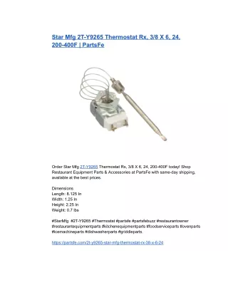 Star Mfg 2T-Y9265 Thermostat Rx, 3_8 X 6, 24, 200-400F _ PartsFe