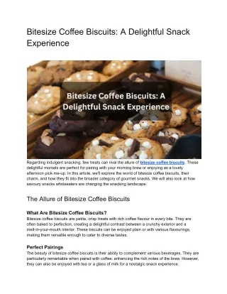 Bitesize Coffee Biscuits_ A Delightful Snack Experience