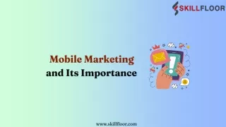Mobile Marketing and Its Importance - SKILLFLOOR