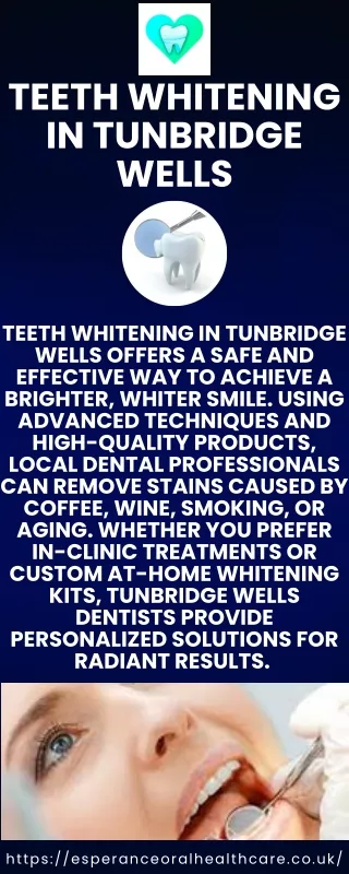 Brighten Your Smile In Tunbridge Wells