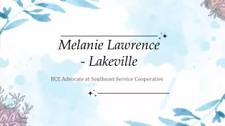 Melanie Lawrence - Lakeville - A Highly Competent Professional