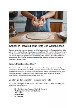 Schneller Pizzateig ohne Hefe und Gehenlassen