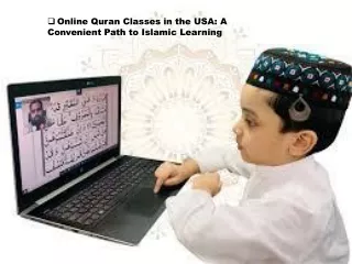 Online Quran Classes in the USA A Convenient Path to Islamic Learning