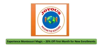 Welcome to Joyous Montessori – Begin with 20% Off Your First Month