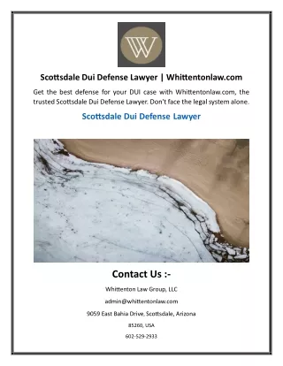 Scottsdale Dui Defense Lawyer  Whittentonlaw.com