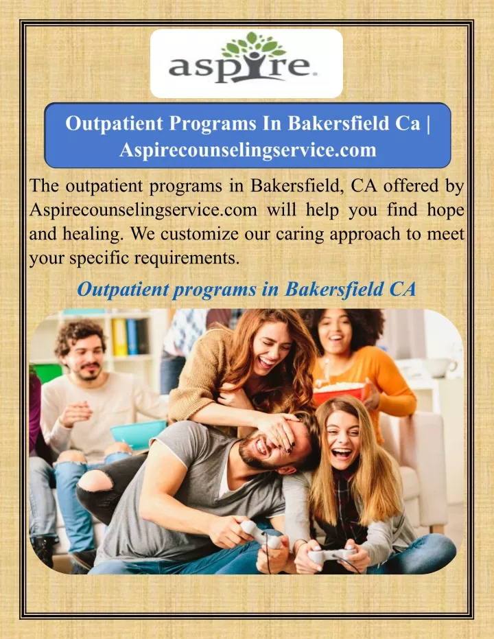 the outpatient programs in bakersfield ca offered