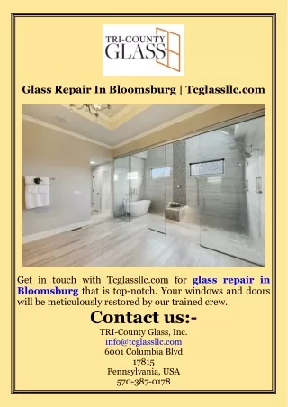 Glass Repair In Bloomsburg  Tcglassllc.com