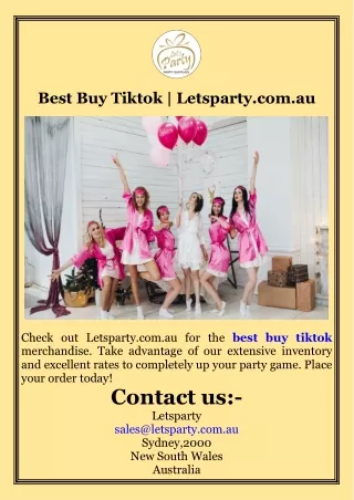 Best Buy Tiktok  Letsparty.com.au