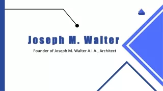 Joseph M. Walter - A Natural Relationship Builder - Largo, Florida