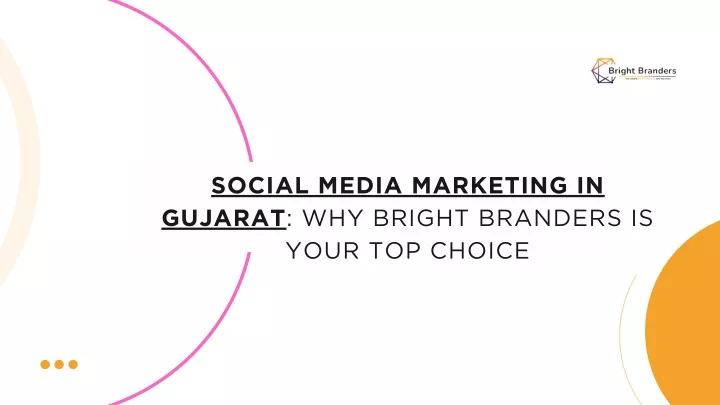 social media marketing in gujarat why bright