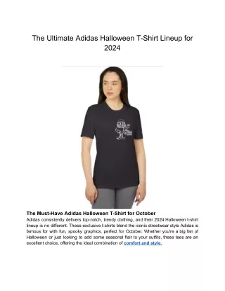 The Ultimate Adidas Halloween T-Shirt Lineup for 2024