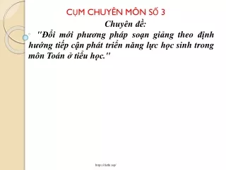 Phương pháp soạn giảng theo định hướng tiếp cận PTNLHS trong môn Toán ở tiểu học