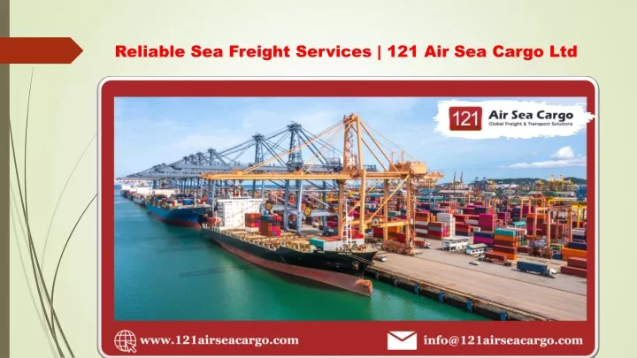 reliable sea freight services 121 air sea cargo