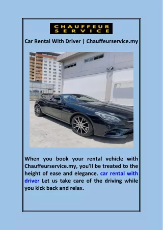 Car Rental With Driver | Chauffeurservice.my