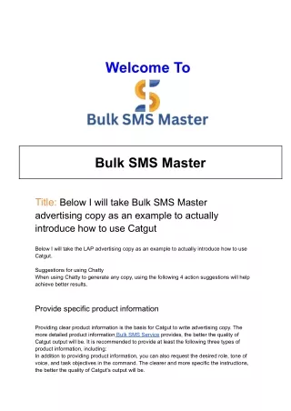 Below I will take Bulk SMS Master advertising copy as an example to actually introduce how to use Catgut