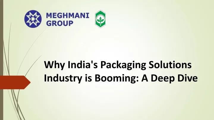 why india s packaging solutions industry is booming a deep dive