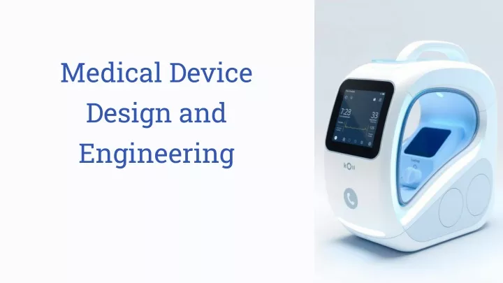 medical device design and engineering