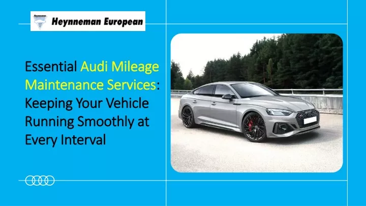 essential audi mileage maintenance services