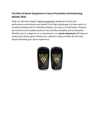 The Role of Sports Equipment in Injury Prevention and Enhancing Athletic Skills