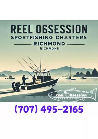 Experience the Best of Richmond Sportfishing Charters with Reel Obsession