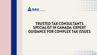 Trusted Tax Consulting in Canada - Specialists in Complex Tax Solutions