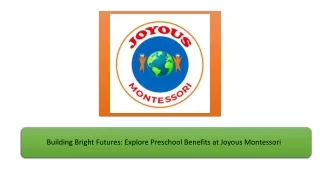 The Joyous Montessori Advantage