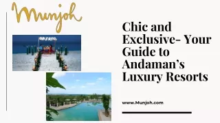 Chic and Exclusive- Your Guide to Andaman’s Luxury Resorts