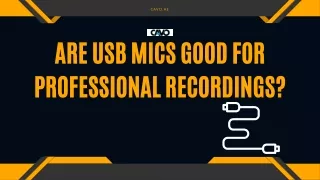 Are USB mics good for professional recordings