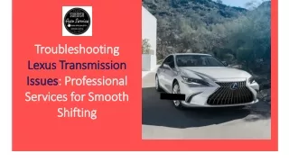 Troubleshooting Lexus Transmission Issues Professional Services for Smooth Shifting