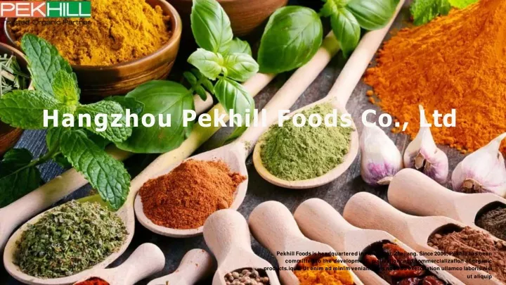 hangzhou pekhill foods co ltd