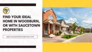 Find Your Ideal Home in Woodburn, OR with Saucetown Properties