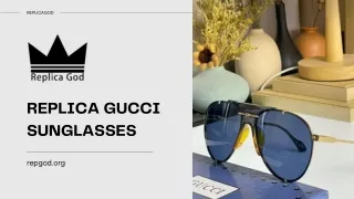 Replica Gucci Sunglasses | ReplicaGod
