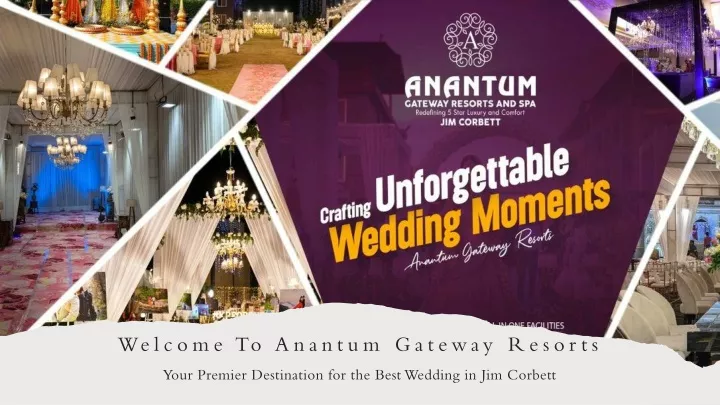 welcome to anantum gateway resorts