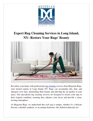 Expert Rug Cleaning Services in Long Island, NY Restore Your Rugs' Beauty