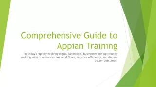 Comprehensive Guide to Appian Training ppt