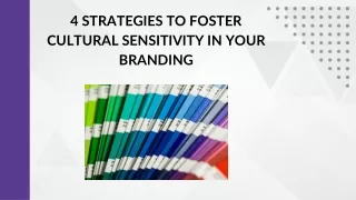 4 STRATEGIES TO FOSTER CULTURAL SENSITIVITY IN YOUR BRANDING