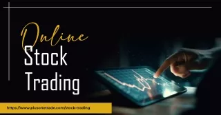 Elevate Your Investment Journey with PlusOneTrade’s Online Stock Trading